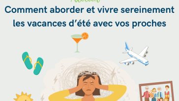 HOW TO APPROACH AND LIVE SERENELY THE SUMMER HOLIDAYS WITH YOUR LOVED ONES