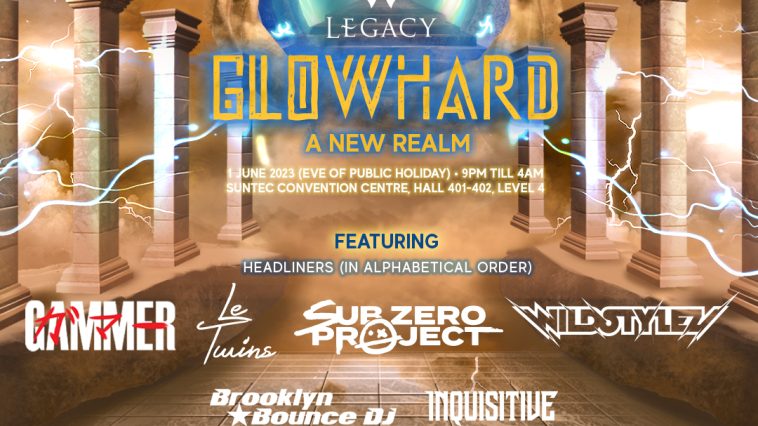 Singapore Legacy Festival Glowhard a New Realm
